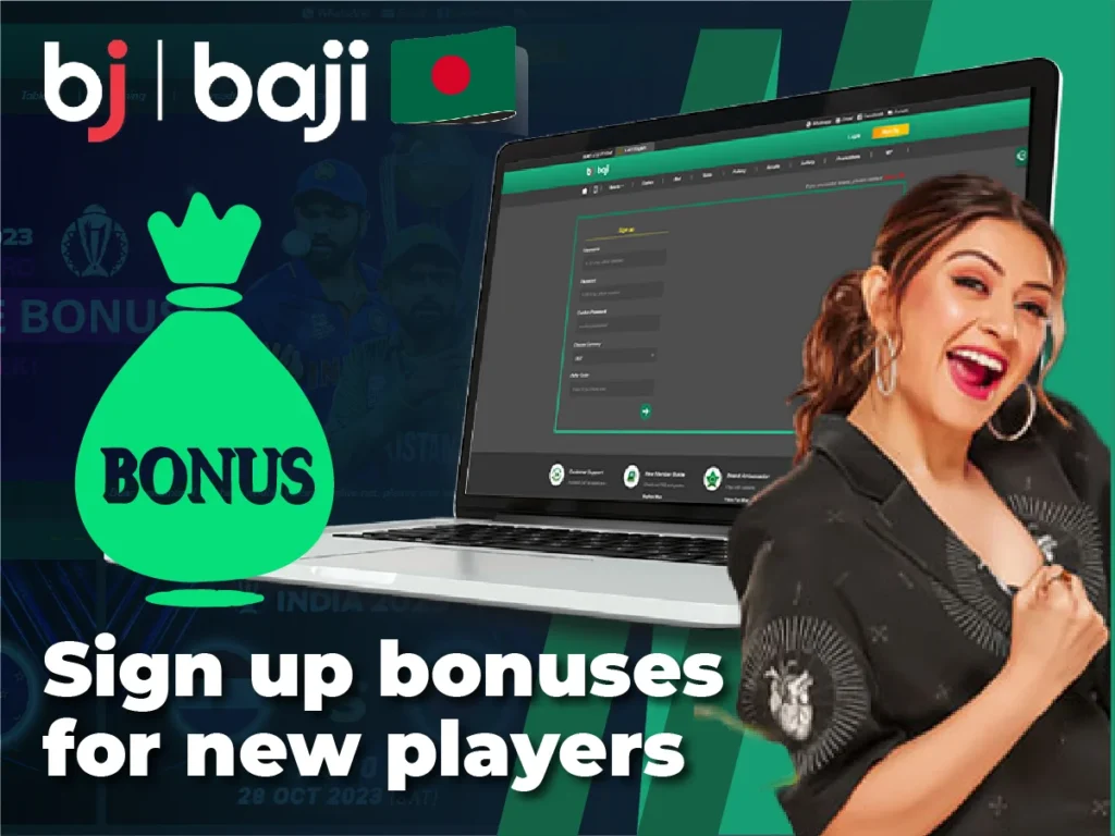 Baji999 sign up bonuses